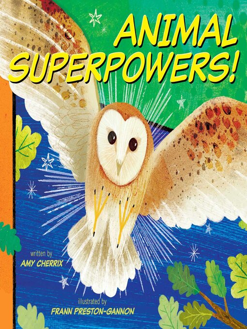 Title details for Animal Superpowers! by Amy Cherrix - Available